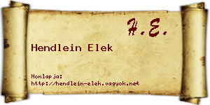 Hendlein Elek névjegykártya